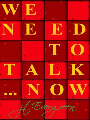cover image of We Need to Talk . . . Now